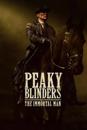 Peaky Blinders: The Immortal Man 2026 Hindi Dual Audio WEB-DL 720p - 480p - 1080p