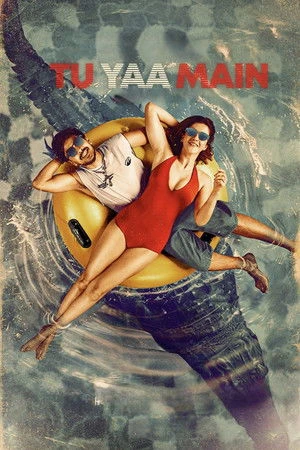 Tu Yaa Main 2026 Hindi Dual Audio WEB-DL 720p - 480p - 1080p